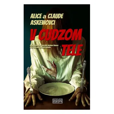 V cudzom tele - Alice Askew