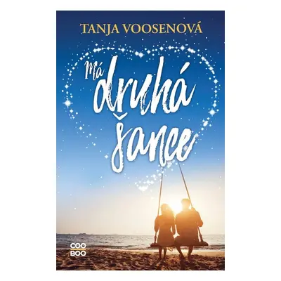 Má druhá šance - Tanja Voosenová