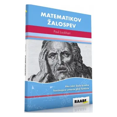 Matematikov žalospev - Paul Lockhart