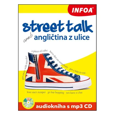 Street talk aneb angličtina z ulice Audiokniha s CD - Gabrielle Smith-Dluhá