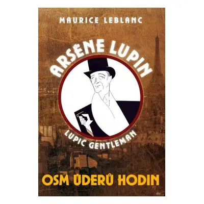 Osm úderů hodin - Maurice Leblanc