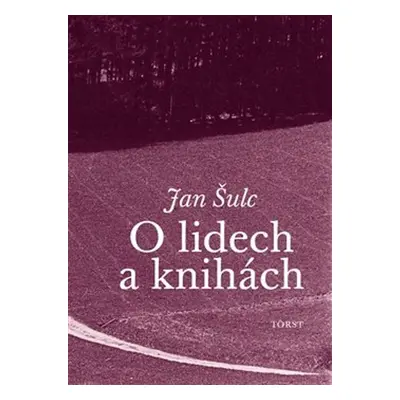 O lidech a knihách - Jan Šulc