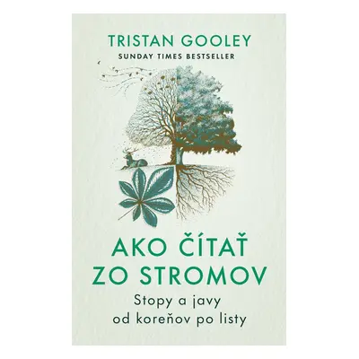 Ako čítať zo stromov - Tristan Gooley