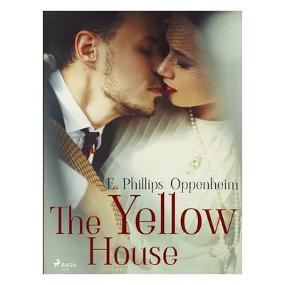 The Yellow House - Edward Phillips Oppenheim