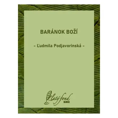 Baránok Boží - Ľudmila Podjavorinská