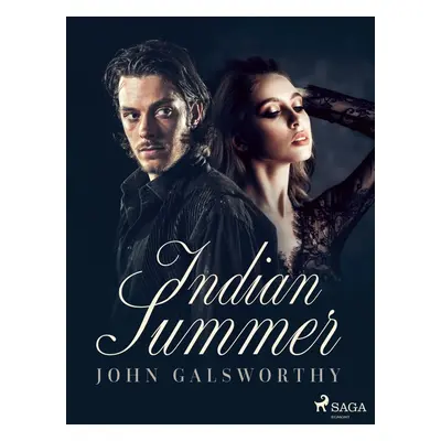 Indian Summer - John Galsworthy