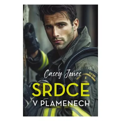 Srdce v plamenech - Casey Jones