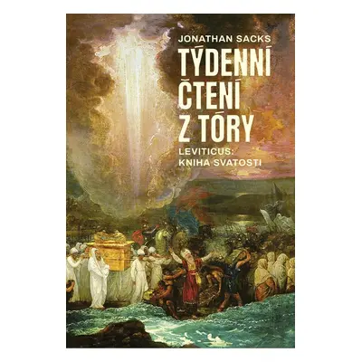 Týdenní čtení z Tóry: Kniha Leviticus - Jonathan Sacks