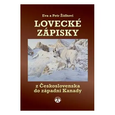 Lovecké zápisky - Petr Žídek