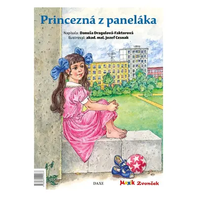 Princezná z paneláka - Danuša Dragulová-Faktorová