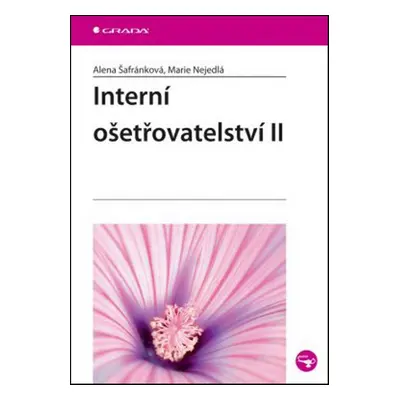 Interní ošetřovatelství II - Marie Nejedlá