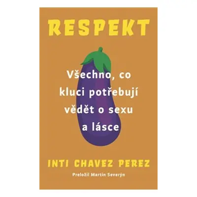 Respekt - Inti Chavez Perez