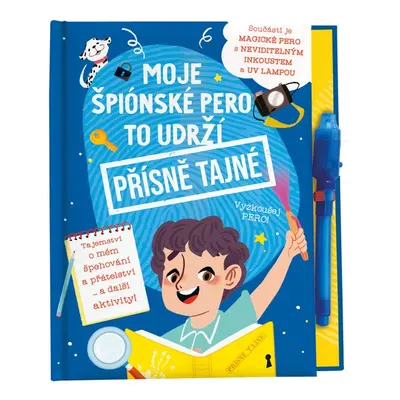 Moje špiónské pero to udrží přísně tajné! - Autor Neuveden