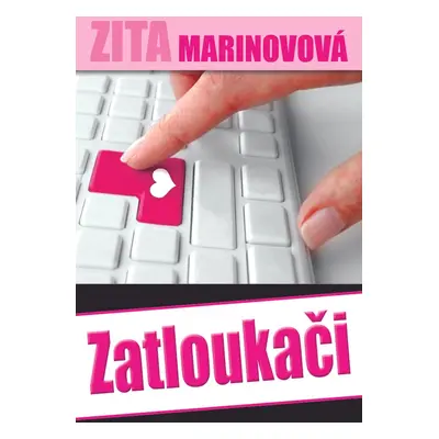 Zatloukači - Zita Marinovová