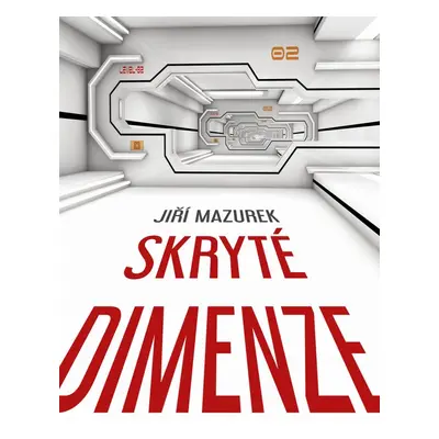 Skryté dimenze - Jiří Mazurek