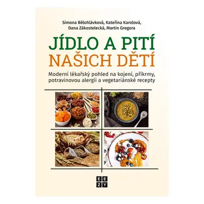 Jídlo a pití našich dětí - Martin Gregora