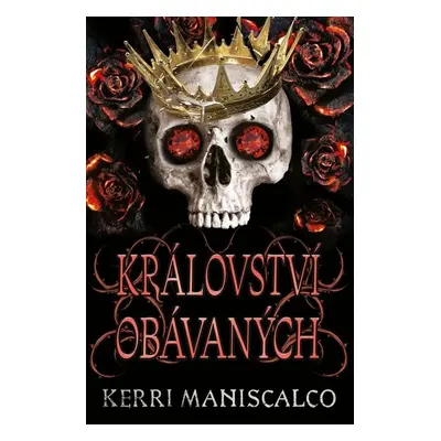 Království obávaných - Kerri Maniscalco