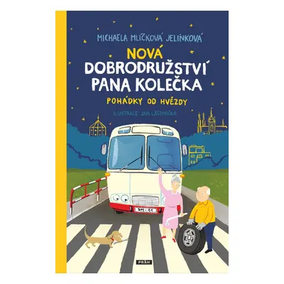 Nová dobrodružství pana Kolečka - Michaela Mlíčková Jelínková