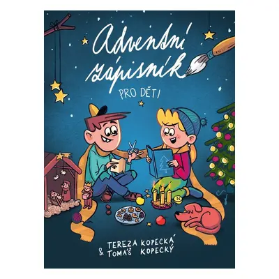 Adventní zápisník pro děti - Tereza Kopecká