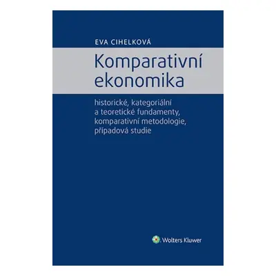 Komparativní ekonomika - Eva Cihelková