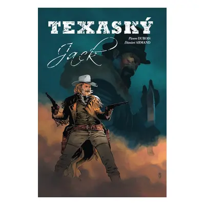 Texaský Jack - Pierre Dubois