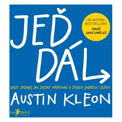 Jeď dál - Austin Kleon