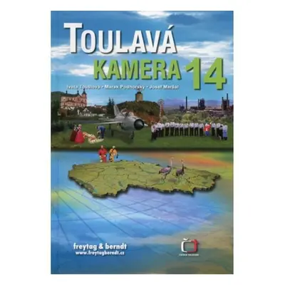 Toulavá kamera 14 - Iveta Toušlová