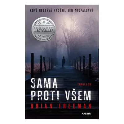 Sama proti všem - Brian Freeman