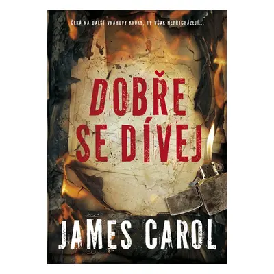 Dobře se dívej - James Carol