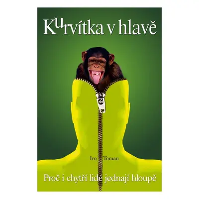 Kurvítka v hlavě - Ivo Toman