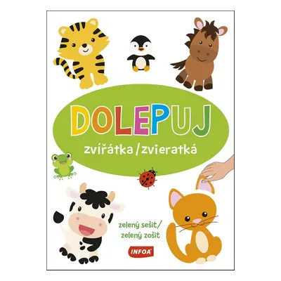 Dolepuj zvířátka/zvieratká zelený sešit/zelený zošit - Autor Neuveden