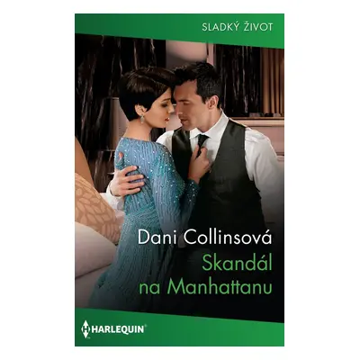 Skandál na Manhattanu - Dani Collinsová