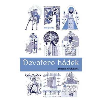 Devatero hádek - Zuzana Koukalová