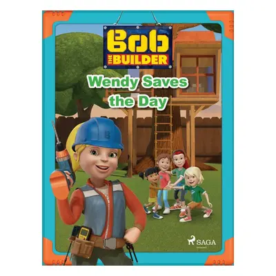 Bob the Builder: Wendy Saves the Day - Mattel