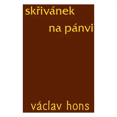 Skřivánek na pánvi - Václav Hons