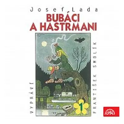 Bubáci a hastrmani - Josef Lada