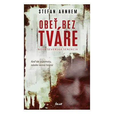 Obeť bez tváre - Stefan Ahnhem