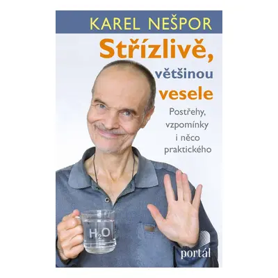 Střízlivě, většinou vesele - Karel Nešpor