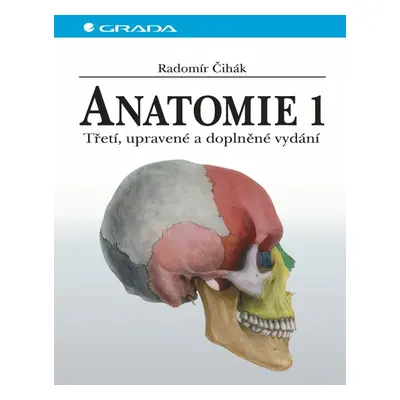 Anatomie 1 - Radomír Čihák