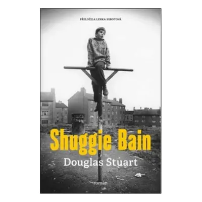 Shuggie Bain - Stuart Douglas