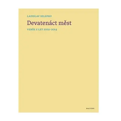 Devatenáct měst - Ladislav Selepko