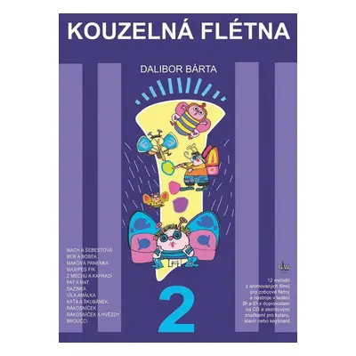 Kouzelná flétna 2 + CD - Dalibor Bárta