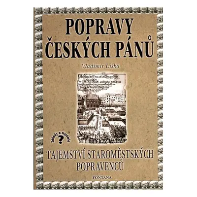 Popravy českých pánů - Vladimír Liška