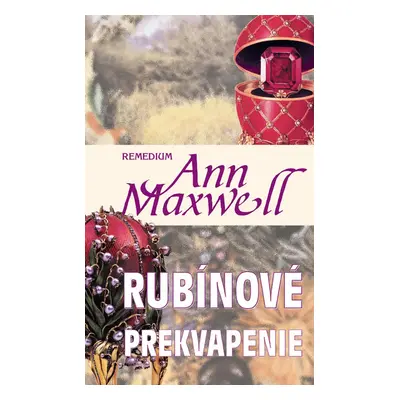 Rubínové prekvapenie - Ann Maxwellová