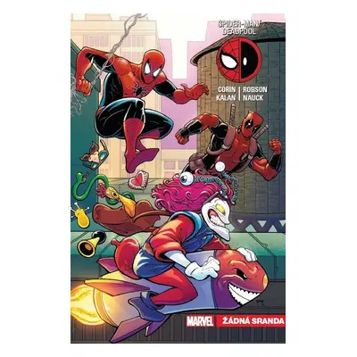 Spider-Man/Deadpool Žádná sranda - Elliott Kalan