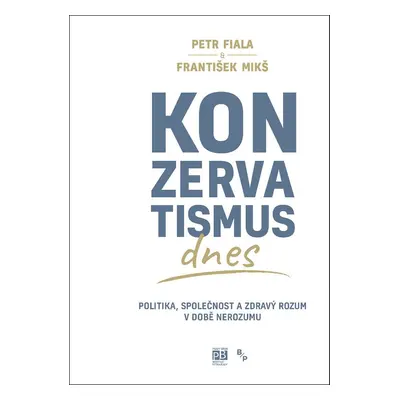 Konzervatismus dnes - Petr Fiala