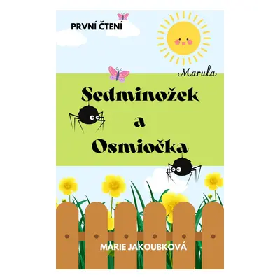 Sedminožek a Osmiočka - Marie Jakoubková