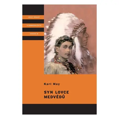 Syn lovce medvědů - Karel May