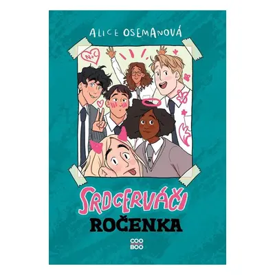 Srdcerváči: Ročenka - Alice Oseman