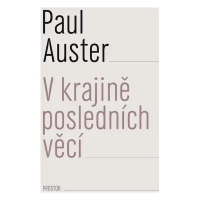 V krajině posledních věcí - Paul Auster